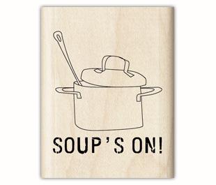 Image of Soup's On! Wood Mounted Rubber Stamp 97419