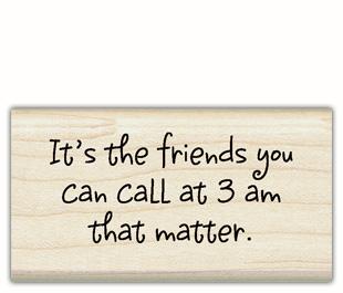 Image of The Friends that Matter Wood Mounted Rubber Stamp 98076
