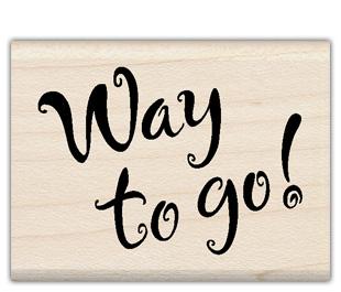 Image of Way To Go! Wood Mounted Rubber Stamp 98083